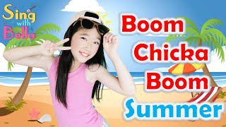 Boom Chicka Boom Summer Style with Lyrics and Actions- Fun Dance Song for Kids - by Sing with Bella