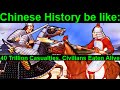 Chinese History be like