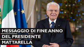 Messaggio di fine anno del Presidente della Repubblica Sergio Mattarella