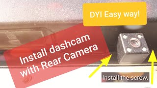 How to install dashcam with rear camera | DIY | Tips and tricks | Easy install