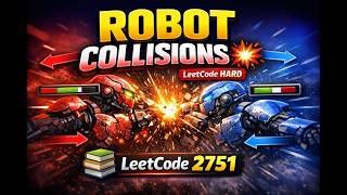 LEETCODE 2751 - Robot Collisions Explained | Stack + Simulation 🔥 Hard #coding #python #leetcode