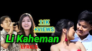 [LYRICS ] LI KAHEMAN || KARBI NEW SONG 2021|| KARBI LYRICS || SER PRODUCTION||