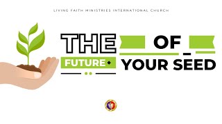 The Future In Your Seed | Sunday Celebration Service | Min. Eugene Akahoho