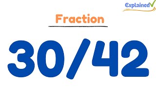 How to Simplify the Fraction 30/42