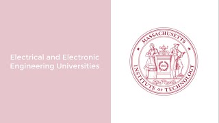 Electrical Engineering | Top 10 Electrical and Electronic Engineering Universities in the World