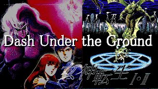 女神転生ⅡBGM【 Dash Under the Ground 】 (Megami TenseiⅡMusic) [Extended 7+] Probably high quality sound