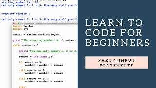 Learn to Code for Beginners 4: Input Statements