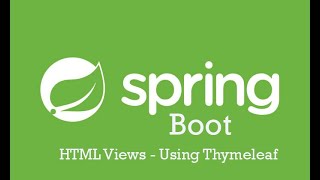 Spring boot - HTML Views using Thymeleaf
