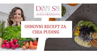 OSNOVNI RECEPT ZA CHIA PUDING - 3H food by Doktorica sreće Anita Freimann