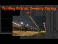 Trading Betfair: Evening Horse Racing - Caan Berry with Geeks Toy (1 of 2)