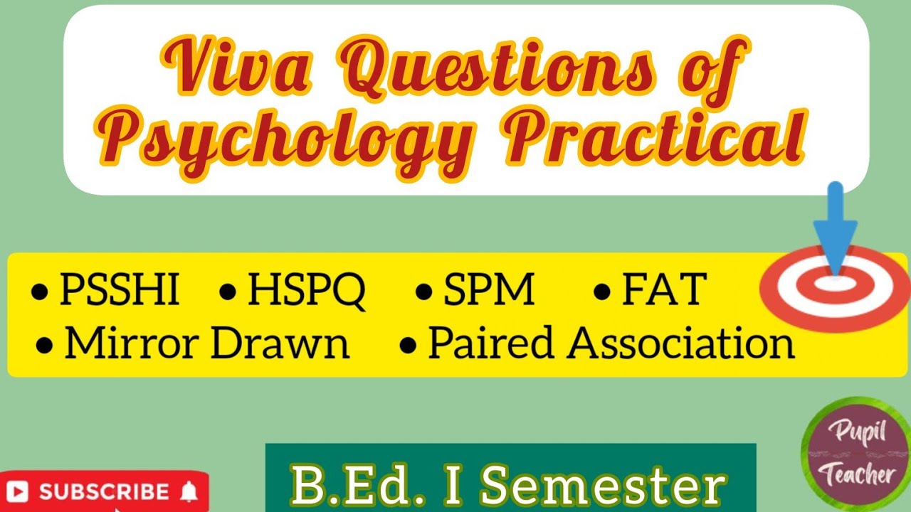 B.Ed. I Semester: Viva Questions Of Psychology Practical # ...