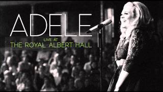 Adele - Rolling In The Deep " Live At The Royal Albert Hall " ( Audio )