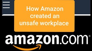 Amazon | Unsafe Workplace