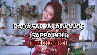Pada Sappa Laingnge Sappa Poli Fitri Adiba Bilqis Cipt Dewi Kaddi Live Cover Version