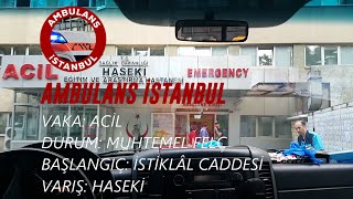 Ambulans İstanbul  İstiklâl Caddesi Ambulance Turkey