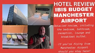 Hotel Review: Ibis Budget Manchester Airport - September 2024