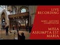 Marc-Antoine Charpentier: Missa Assumpta est Maria, H.11