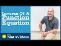 Master learn how to find the inverse of a function