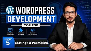 How to Setup WordPress Settings & Permalinks | Beginners Tutorial | Lecture #5