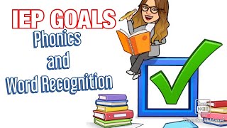 ( PART 1) IEP GOALS | PHONICS _ WORD RECOGNITION and BASIC SKILLS | SIMPLY MISS J