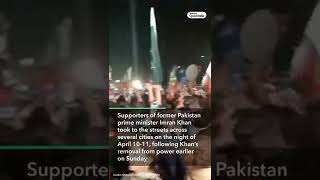 Pakistan: Imran Khan Supporters Protest PM's Ouster in Islamabad