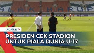 Presiden Jokowi Cek Stadion Si Jalak Harupat di Bandung untuk Persiapan Piala Dunia U-17!