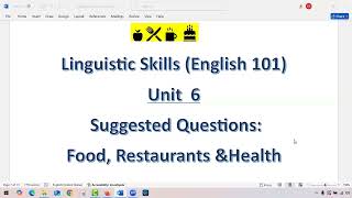 اسئلة مقترحة - الوحدة السادسة - مهارات لغوية - انجليزي 101- جامعة البلقاء التطبيقية