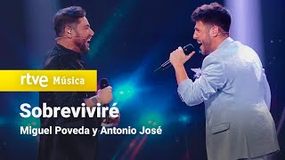 Miguel Poveda y Antonio José - "Sobreviviré" | Dúos increíbles