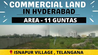 ISNAPUR : 11 GUNTAS COMMERCIAL LAND FOR SALE | RUDRARAM | SANGAREDDY | TELANGANA | Landsinindia.in