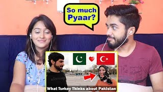 INDIANS react to What do Turkish people think about Pakistan?
