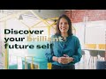 Discover your brilliant future self - Hero