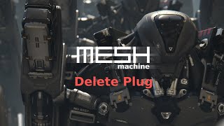 MESHmachine 0.7 - Delete Plug