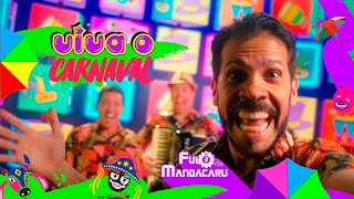 Viva o Carnaval - Banda Fulô de Mandacaru (Videoclipe Oficial)