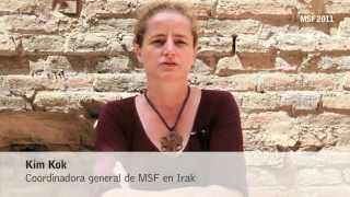 Memoria MSF 2011 / Entrevista a Kim Kok, coordinadora general de MSF en Irak