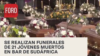 Despiden en Sudáfrica a los 21 jóvenes muertos en tragedia en un bar - A Las Tres