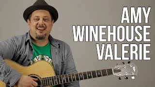 Amy Winehouse - Valerie Guitar Lesson - Super Easy Acoustic Song - The Zutons