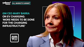 GM CEO Mary Barra on EV charging: ‘More needs to be done for the charging infrastructure’