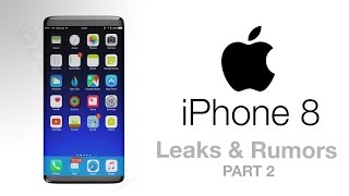 iPhone 8 (2017) - Leaks & Rumors PART 2!