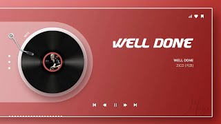 [지코 - Well Done] 이정도면 훌륭한 인생