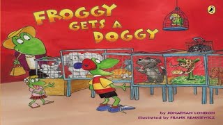 📚Froggy gets a Doggy | Kids Book Read Aloud | Storytime Read Aloud Books for Children