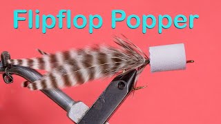 My Fly Designs: the cheap and simple Flipflop Popper