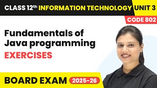 Chapter 3 36 Exercise Fundamentals of Java programming, Introduction to Java, Object Class 12th