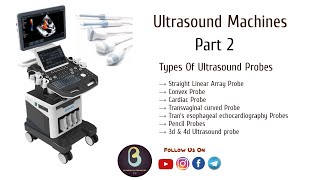 Ultrasound Machine | Part 2 | Biomedical Engineers TV