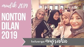 NEMENIN ANAK-ANAK ABG NONTON DILAN 2019 II Vlog #127