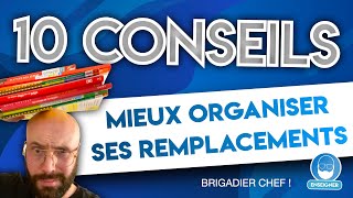 10 conseils pour mieux organiser ses remplacements (BRIGADE)