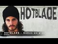 HOTBLADE  - Games We Play