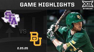 Stephen F Austin vs. Baylor (2.25.25) Highlights | 2025 Big 12 Baseball