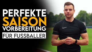 Tipps für deine PERFEKTE Fußball Saison Vorbereitung