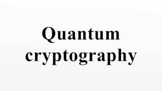 Quantum cryptography