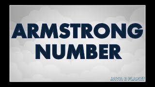 Armstrong number in java || java tutorials || interview programs || #armstrongnumber #javaeplanet